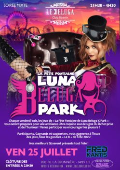 VENDREDI – La Fête Fontaine à « Luna Beluga X Park »