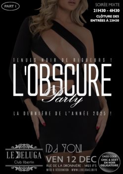 VENDREDI – L’obscure Party Part I